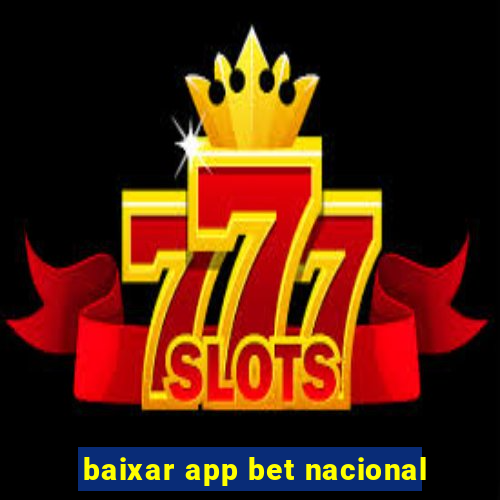 baixar app bet nacional